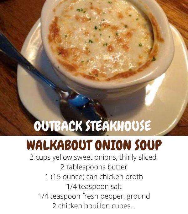 OUTBACK STEAKHOUSE WALKABOUT ONION SOUP