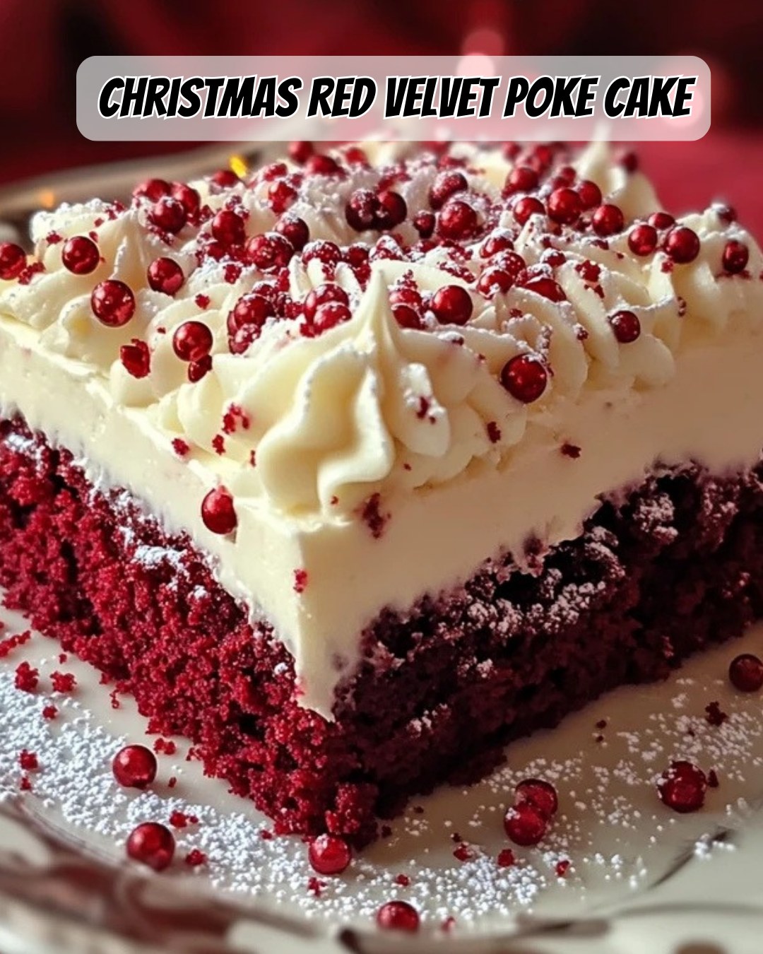 Christmas Red Velvet Poke Cake