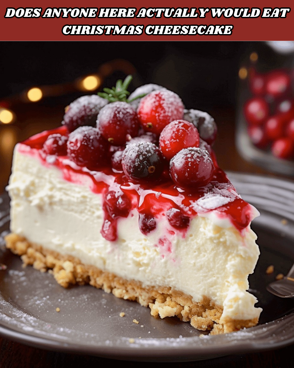 CHRISTMAS CHEESECAKE